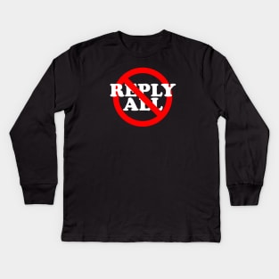 Reply All Kids Long Sleeve T-Shirt